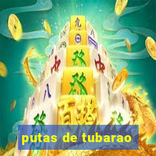 putas de tubarao